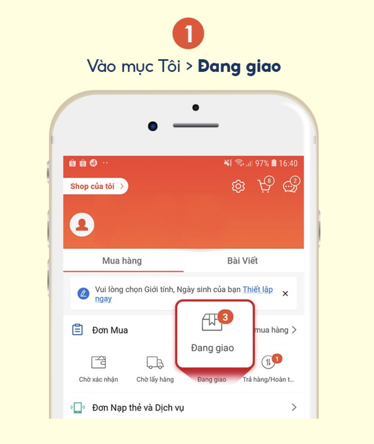 Bước 1: Vào mục tôi -> Đang Giao