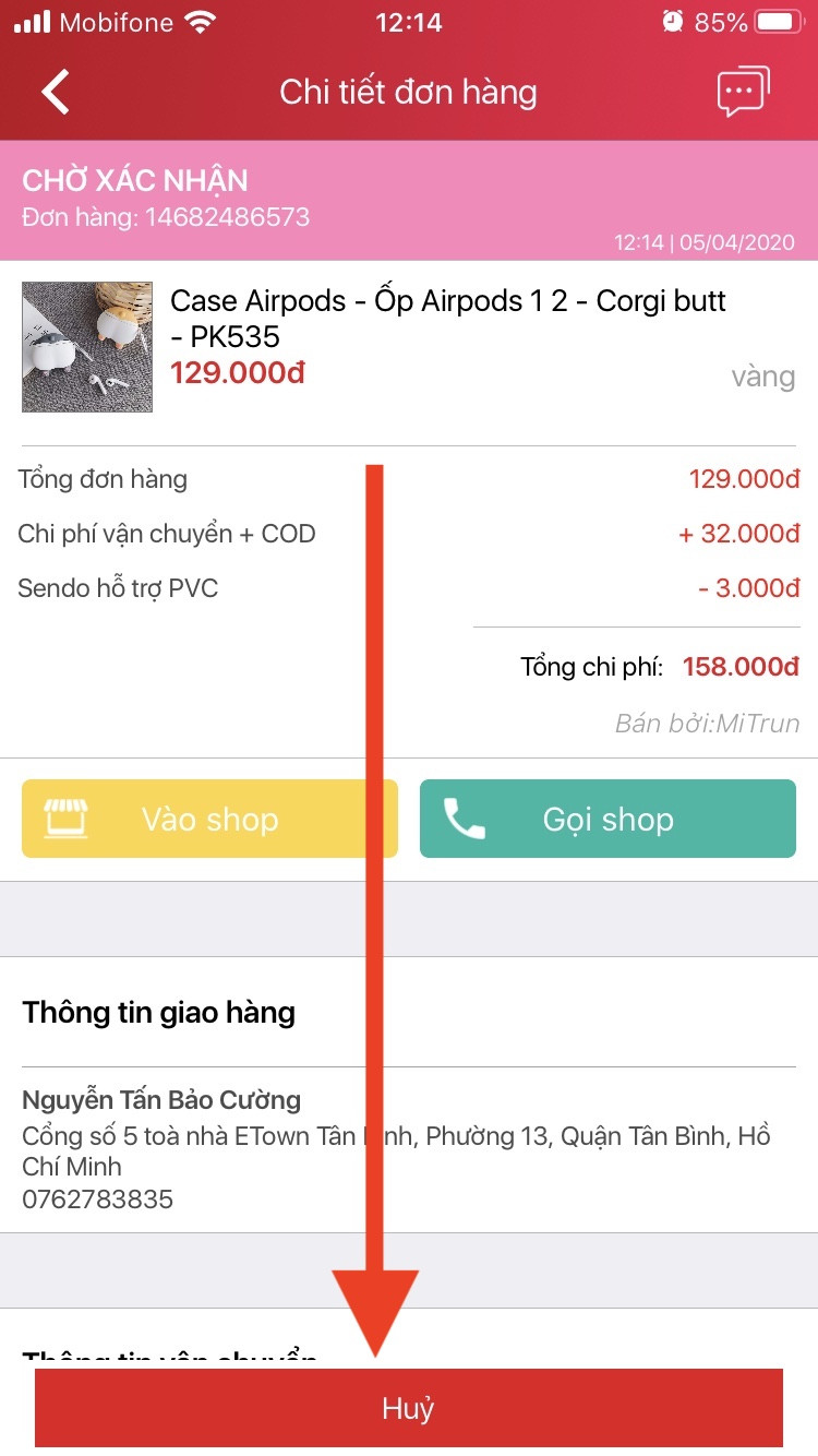 Hướng dẫn hủy đơn hàng Sendo trên app - Nhấn nút Hủy