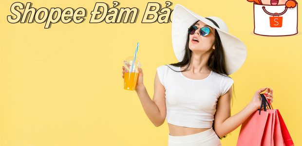Shopee đảm bảo là gì?