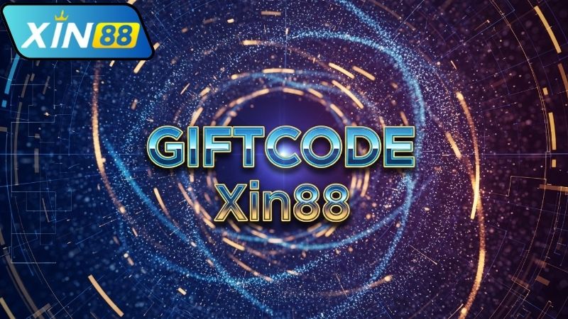 Giftcode Xin88 – Quà tặng hấp dẫn cho hội viên mới và cũ